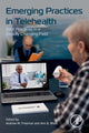 Book cover of: Emerging Practices in Telehealth. By: Andrew M. Freeman