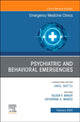 Book cover of: Psychiatric and Behavioral Emergencies, An Issue of Emergency Medicine Clinics of North America. By: Eileen F. Baker