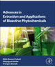 Book cover of: Advances in Extraction and Applications of Bioactive Phytochemicals. By: Mihir Kumar Purkait