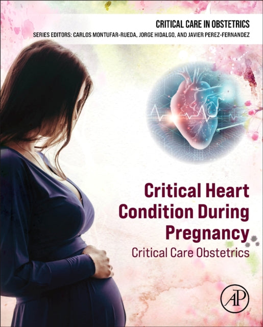 Book cover of: Critical Heart Condition During Pregnancy. By: Jorge Hidalgo