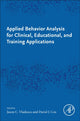 Book cover of: Applied Behavior Analysis for Clinical, Educational, and Training Applications