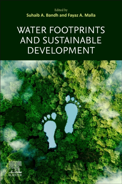 Book cover of: Water Footprints and Sustainable Development. By: Suhaib A. Bandh