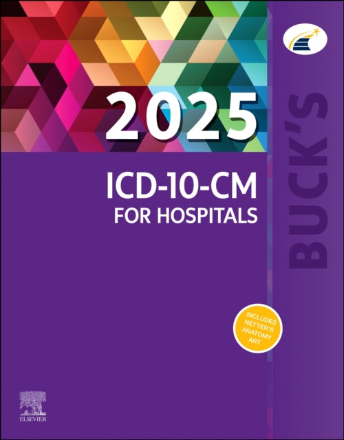 Book cover of: Buck's 2025 ICD-10-CM for Hospitals. By: Elsevier Inc