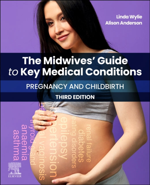 Book cover of: Midwives' Guide to Key Medical Conditions: Pregnancy and Childbirth
