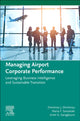 Book cover of: Managing Airport Corporate Performance. By: Dimitrios J. Dimitriou