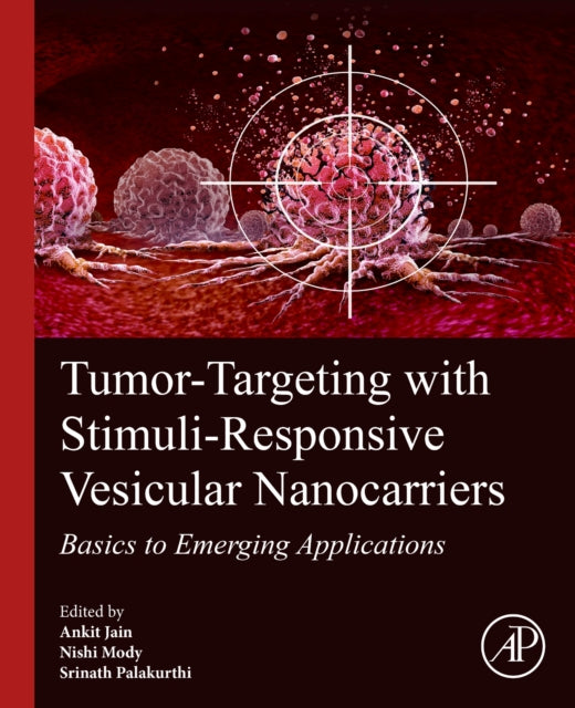 Book cover of: Tumor-Targeting with Stimuli-Responsive Vesicular Nanocarriers