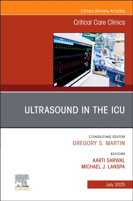Book cover of: Ultrasound in the ICU, An Issue of Critical Care Clinics