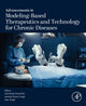 Book cover of: Advancements in Modeling-Based Therapeutics and Technology for Chronic Diseases