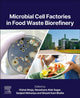 Book cover of: Microbial Cell Factories in Food Waste Biorefinery
