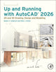 Book cover of: Up and Running with AutoCAD 2026. By: Robert C. Kaebisch