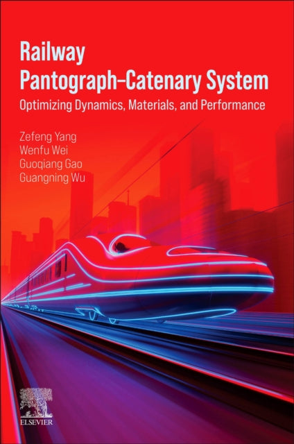 Book cover of: Railway Pantograph–Catenary System