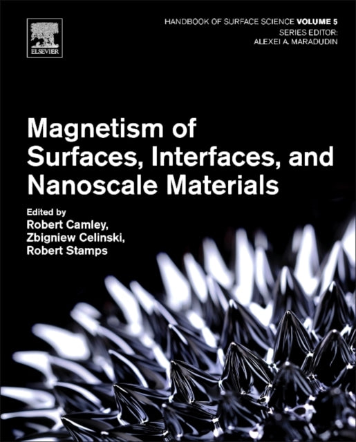 Book cover of: Magnetism of Surfaces, Interfaces, and Nanoscale Materials. By: Zbigniew Celinski