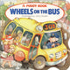 Book cover of: Wheels on the Bus