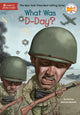 Book cover of: What Was D-Day?. By: Patricia Demuth
