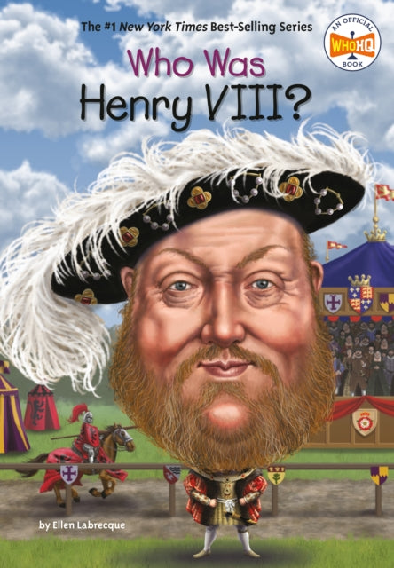 Book cover of: Who Was Henry VIII?. By: Ellen Labrecque
