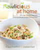 Book cover of: Rawlicious at Home. By: Chelsea Clark