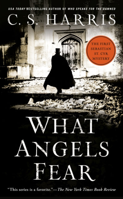 Book cover of: What Angels Fear. By: C. S. Harris