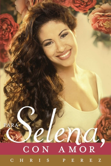 Book cover of: Para Selena, Con Amor