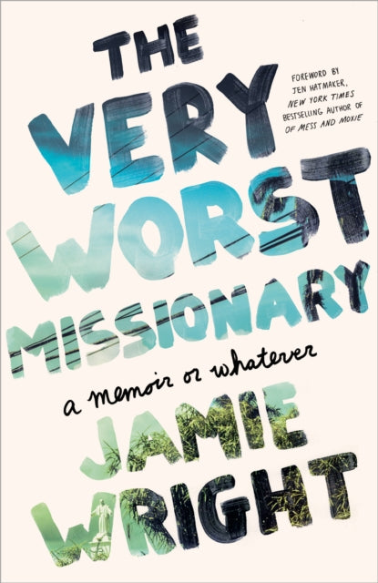 Book cover of: Very Worst Missionary. By: Jamie Wright