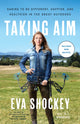 Book cover of: Taking Aim. By: Eva Shockey