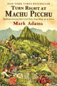 Book cover of: Turn Right At Machu Picchu