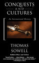 Book cover of: Conquests and Cultures. By: Thomas Sowell