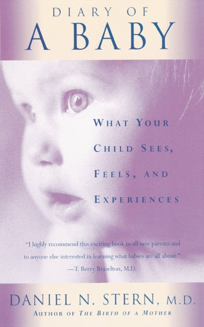 Book cover of: Diary Of A Baby. By: Daniel N. Stern