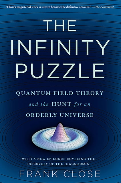 Book cover of: Infinity Puzzle. By: Frank Close