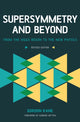 Book cover of: Supersymmetry and Beyond. By: Gordon Kane