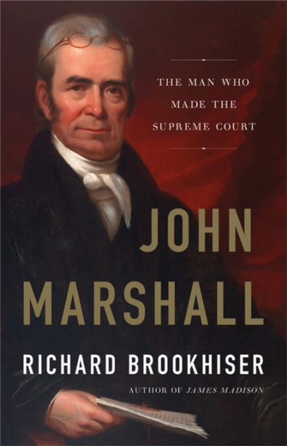 Book cover of: John Marshall. By: Richard Brookhiser