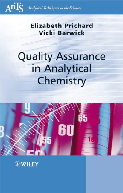 Book cover of: Quality Assurance in Analytical Chemistry. By: F. Elizabeth Prichard, Elizabeth Prichard