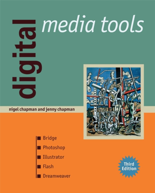 Book cover of: Digital Media Tools. By: Nigel Chapman, Nigel P. Chapman