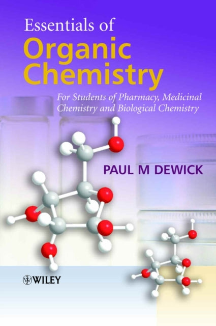Book cover of: Essentials of Organic Chemistry. By: Paul M. Dewick