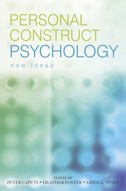 Book cover of: Personal Construct Psychology. By: Peter Caputi