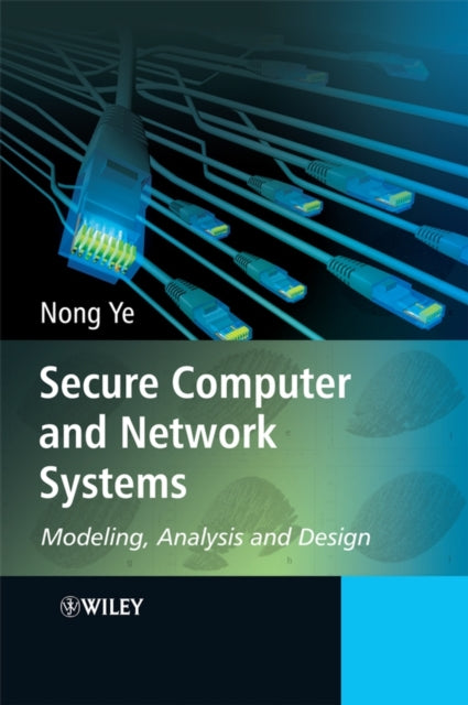 Book cover of: Secure Computer and Network Systems. By: Nong Ye