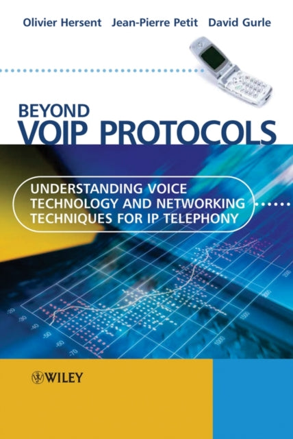 Book cover of: Beyond VoIP Protocols. By: Olivier Hersent