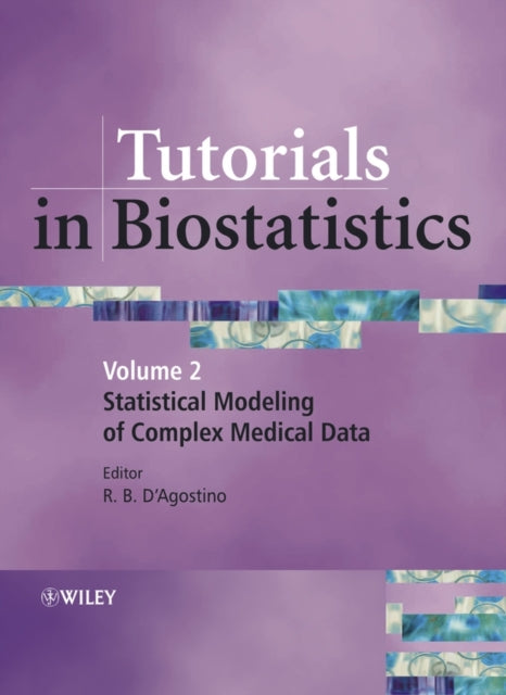 Book cover of: Tutorials in Biostatistics, Tutorials in Biostatistics. By: Ralph D'Agostino