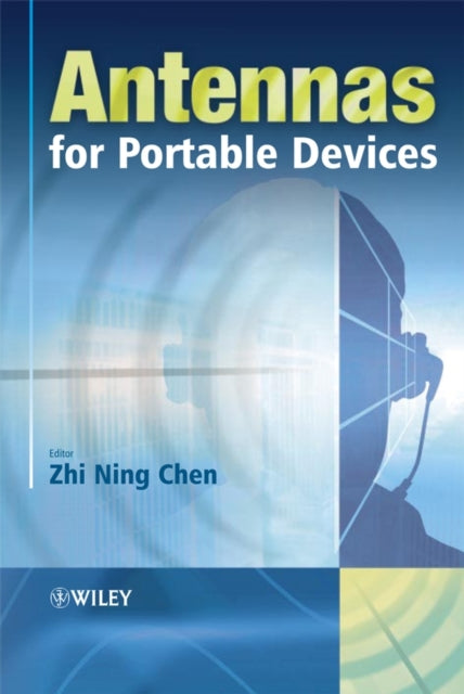 Book cover of: Antennas for Portable Devices. By: Zhi Ning Chen