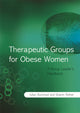 Book cover of: Therapeutic Groups for Obese Women. By: Julia Buckroyd