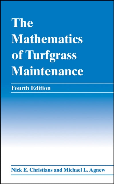 Book cover of: Mathematics of Turfgrass Maintenance. By: Nick Christians, Nick Edward Christians