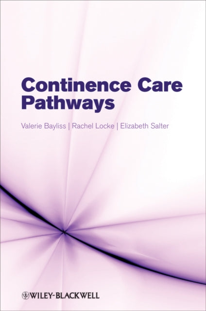 Book cover of: Continence Care Pathways. By: Valerie Bayliss