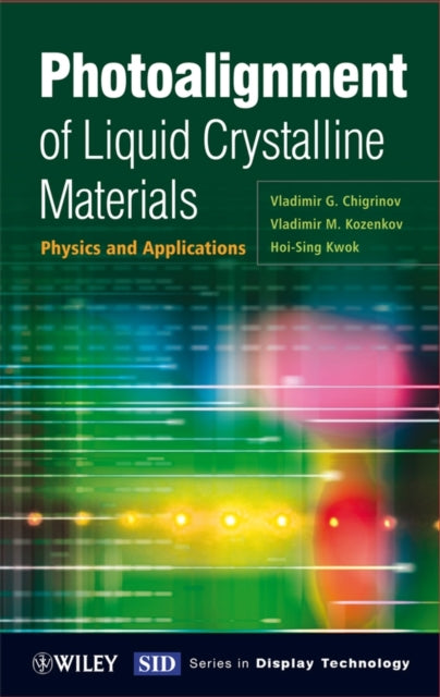 Book cover of: Photoalignment of Liquid Crystalline Materials. By: V. G. Chigrinov