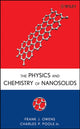Book cover of: Physics and Chemistry of Nanosolids. By: Frank J. Owens