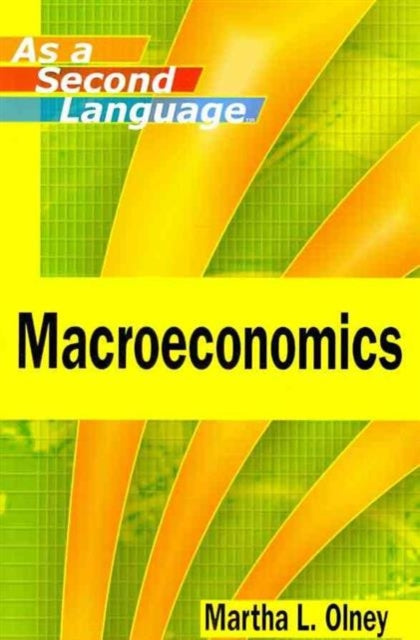 Book cover of: Economics as a Second Language Set. By: Martha L. Olney