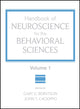 Book cover of: Handbook of Neuroscience for the Behavioral Sciences, Volume 1
