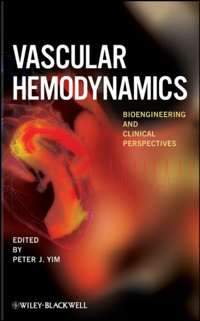 Book cover of: Vascular Hemodynamics. By: Peter J. Yim