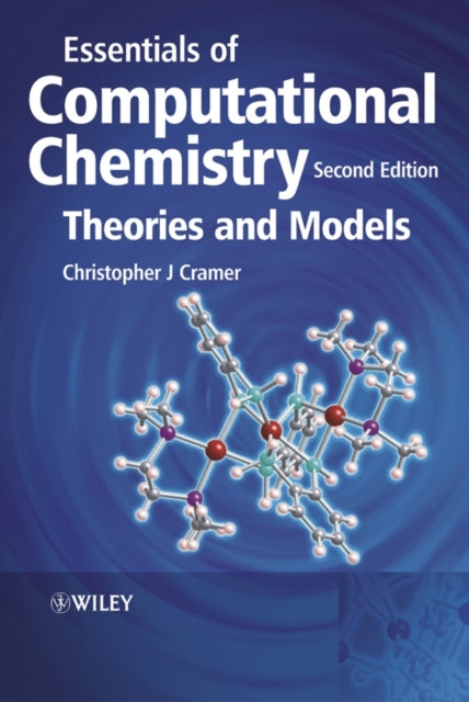 Book cover of: Essentials of Computational Chemistry. By: Christopher J. Cramer