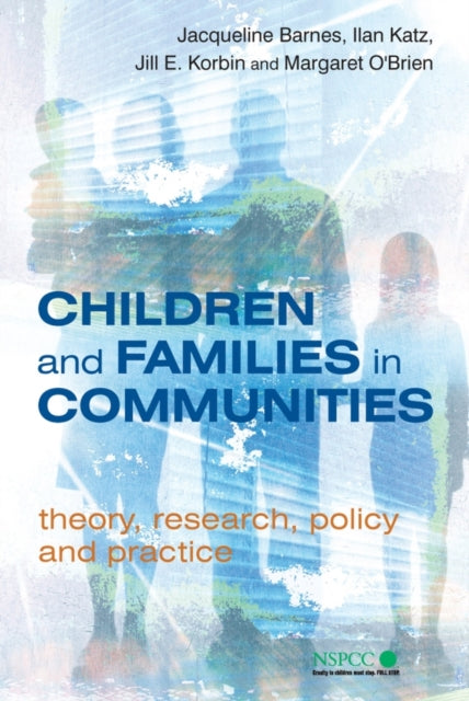 Book cover of: Children and Families in Communities. By: Jacqueline Barnes