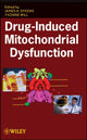 Book cover of: Drug-Induced Mitochondrial Dysfunction