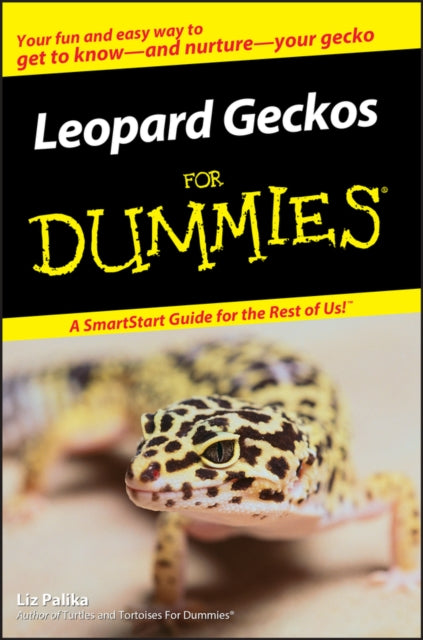Book cover of: Leopard Geckos For Dummies. By: Liz Palika